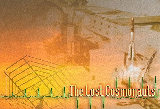 The Lost Cosmonauts